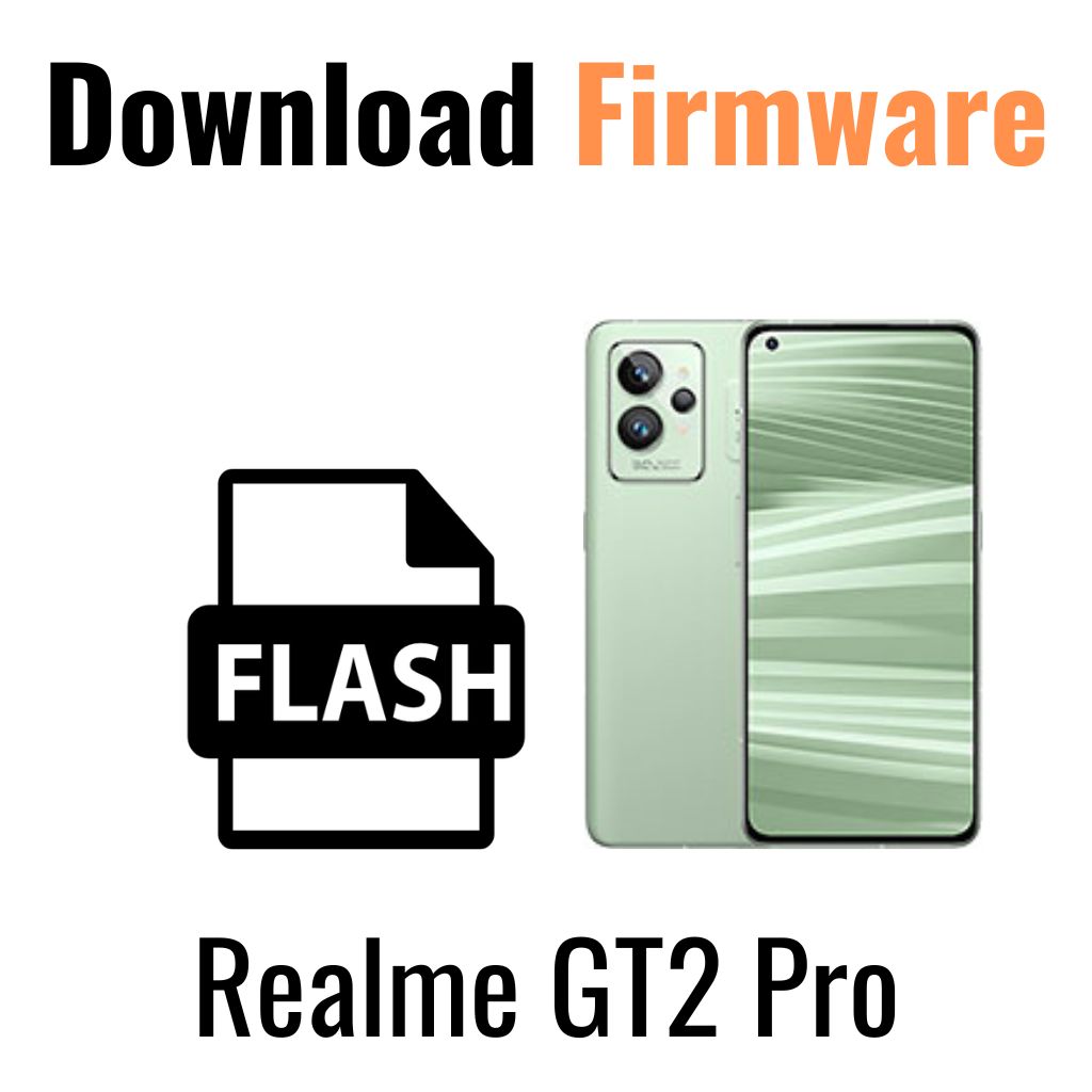 Download Realme GT2 Pro RMX3301 Firmware File