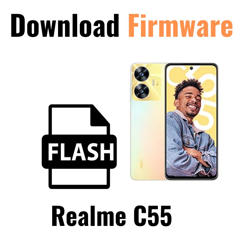 Download Realme C55 RMX3710 Firmware File