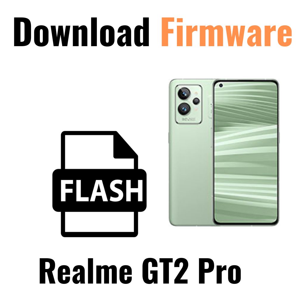 Download Realme GT2 Pro RMX3300 Firmware File