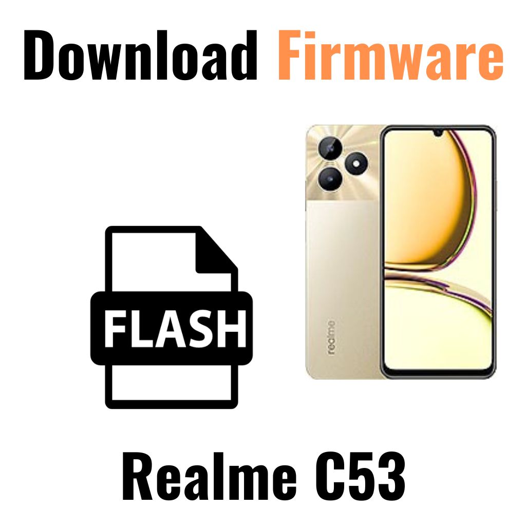 Download Realme C53 RMX3760 Firmware File
