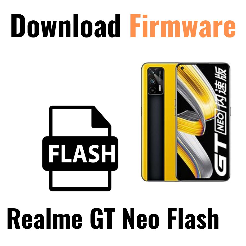 Download Realme GT Neo Flash RMX3350 Firmware File