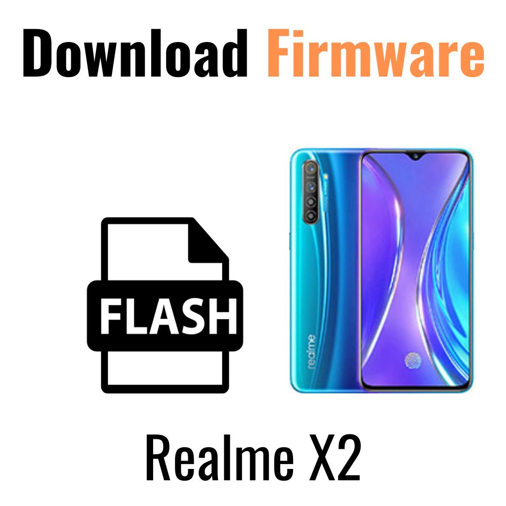 Download Realme X2 RMX1992 Firmware File