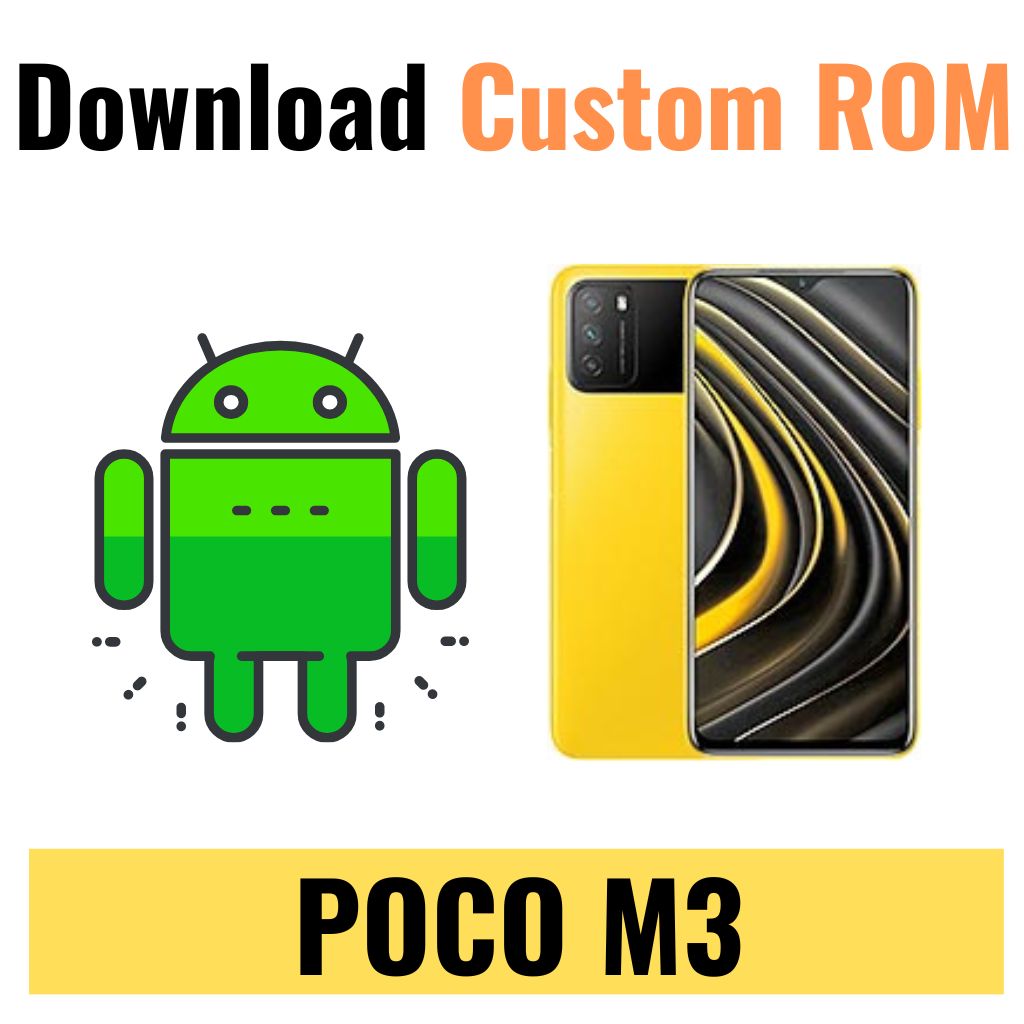 Download Custom ROM For POCO M3