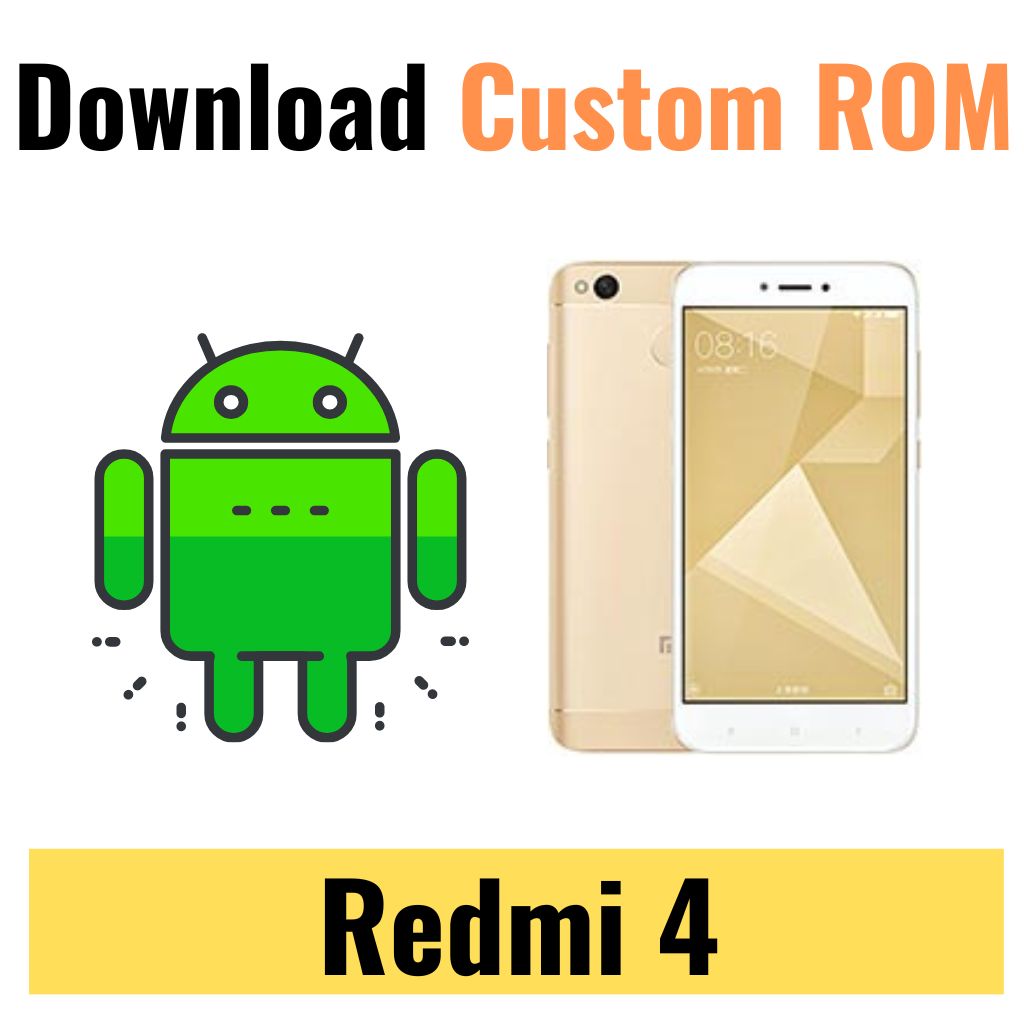 Download Custom ROM For Redmi 4