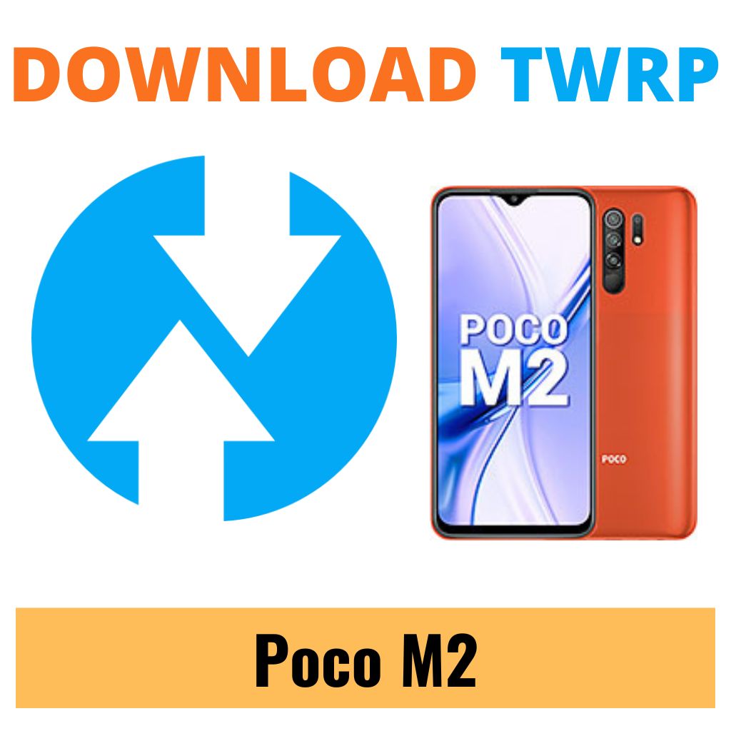 Download TWRP Recovery For Poco M2