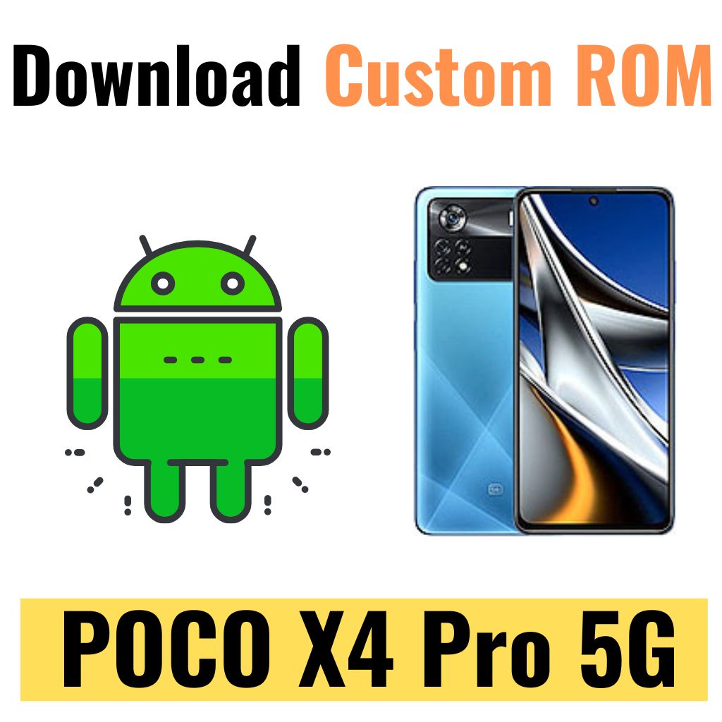 Download Custom ROM For POCO X4 Pro 5G