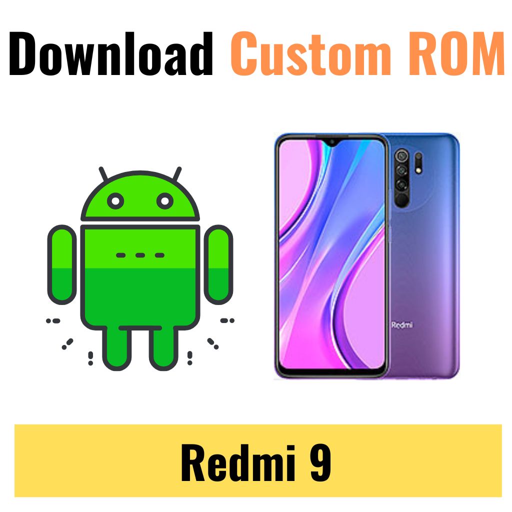 Download Custom ROM For Redmi 9