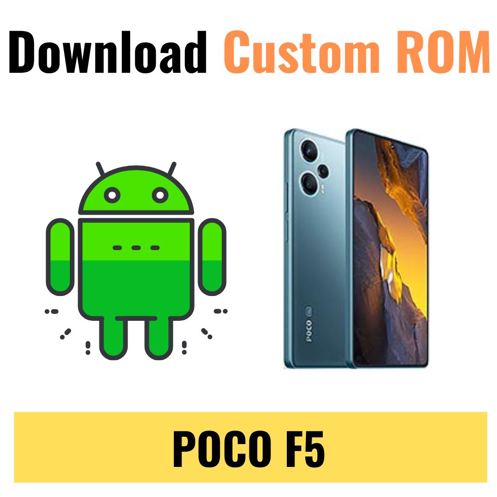 Download Custom ROM For POCO F5