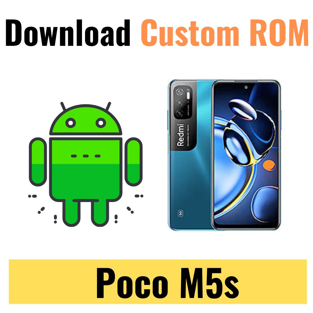 Download Custom ROM For Poco M5s