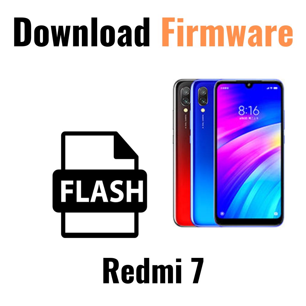 Download Redmi 7 Firmware File