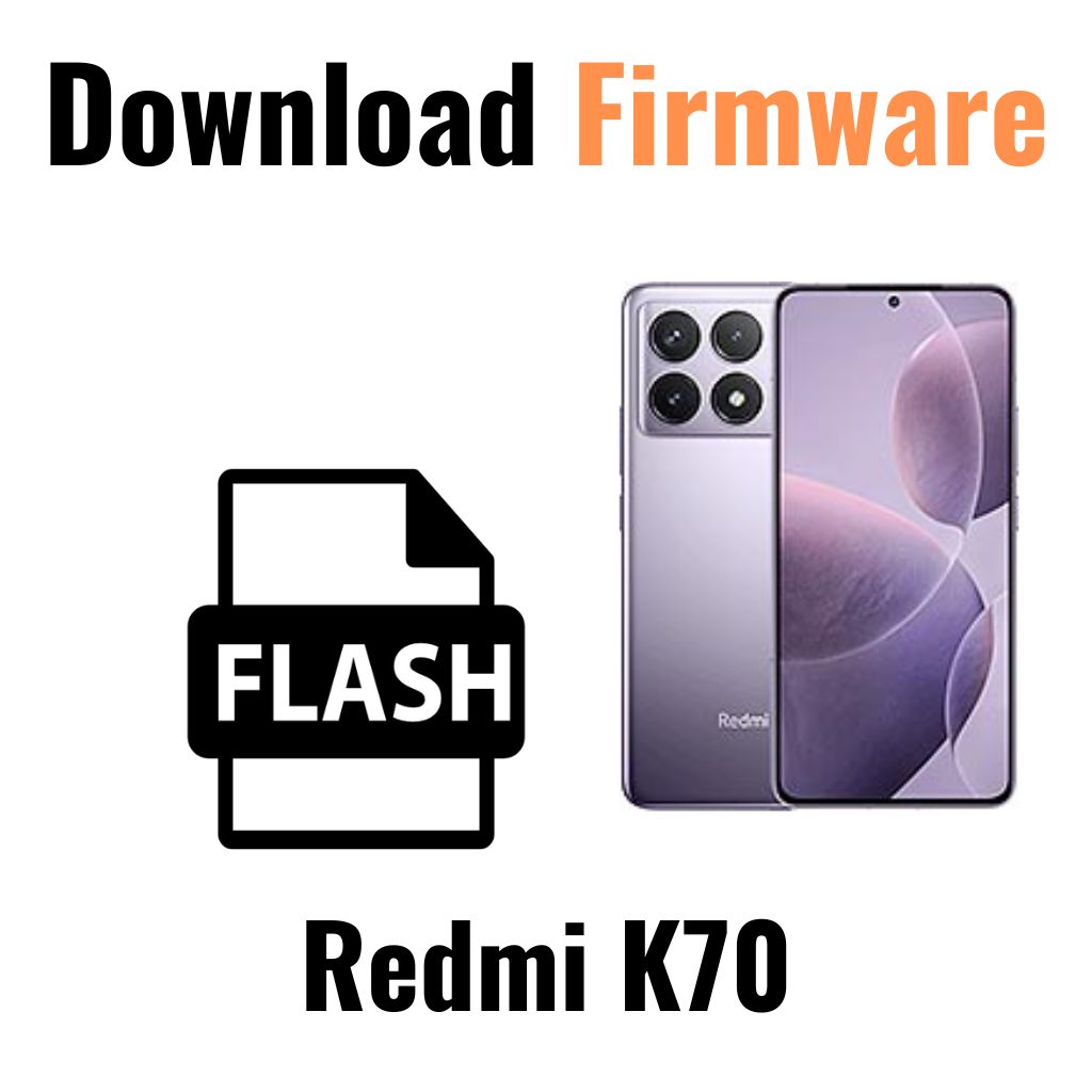 Download Redmi K70 Firmware File