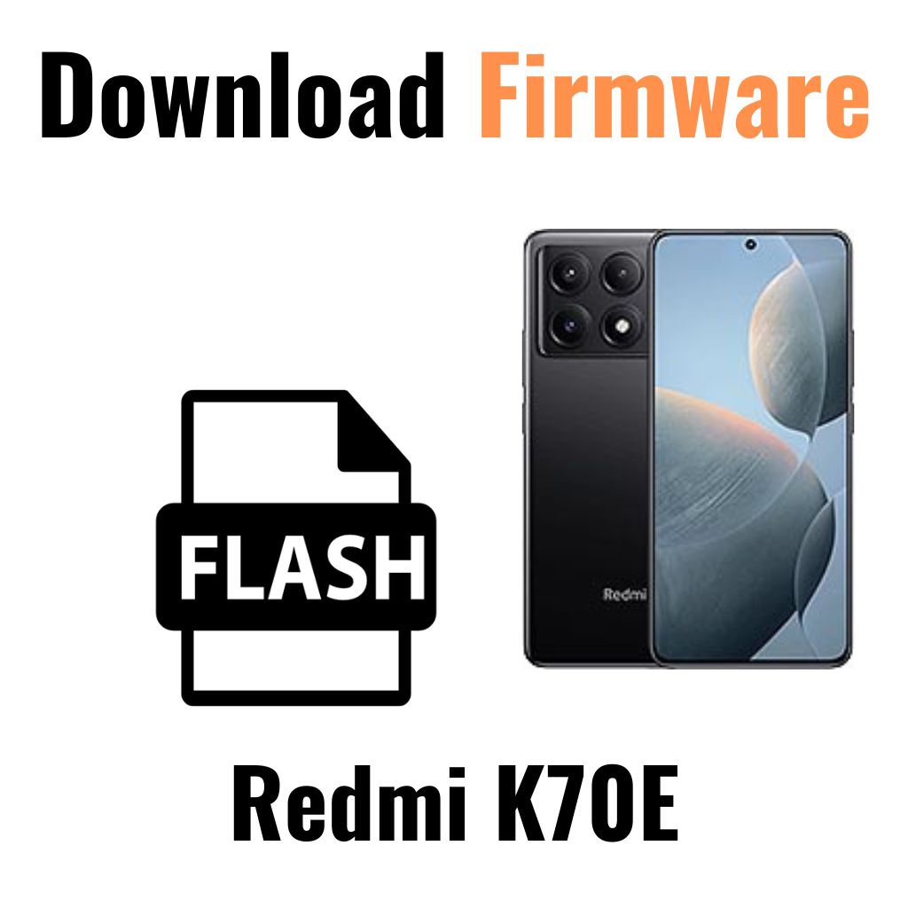 Download Redmi K70E Firmware File