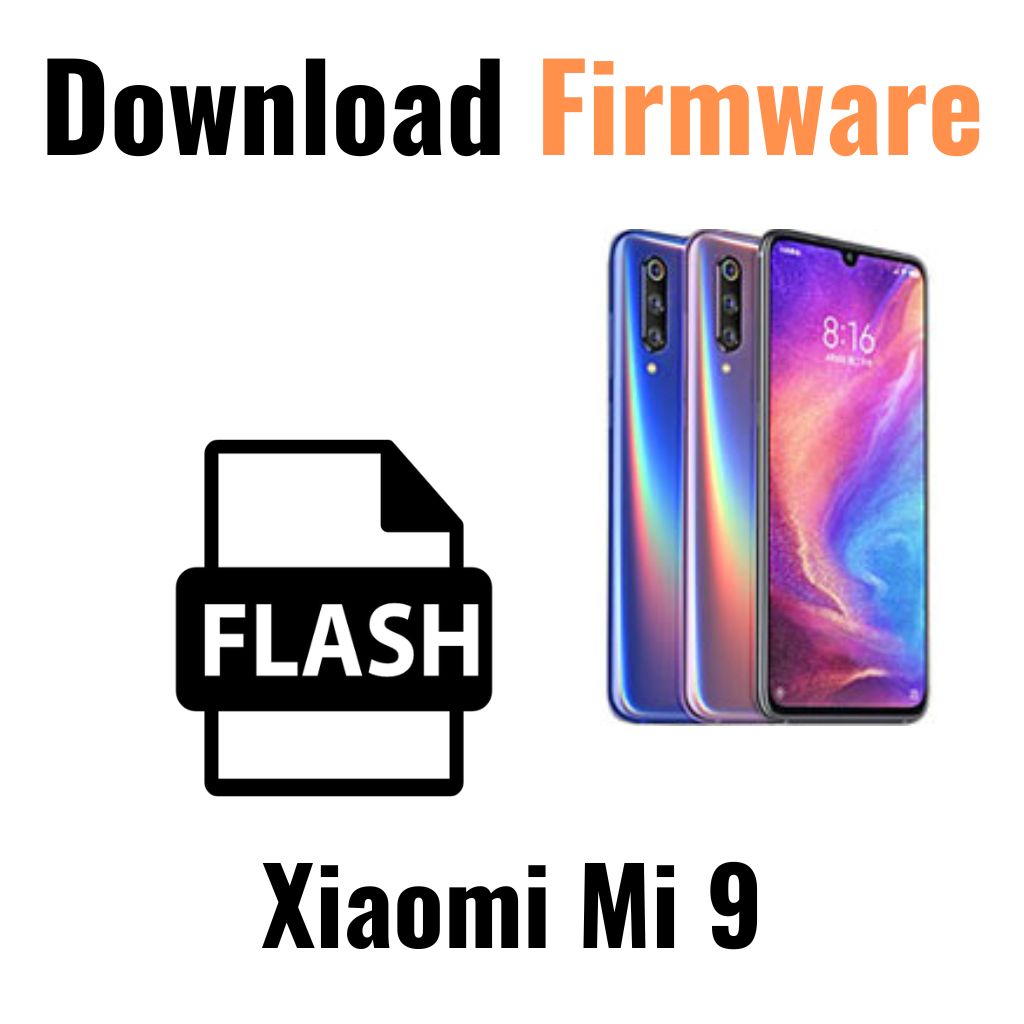 Download Xiaomi Mi 9 Firmware File