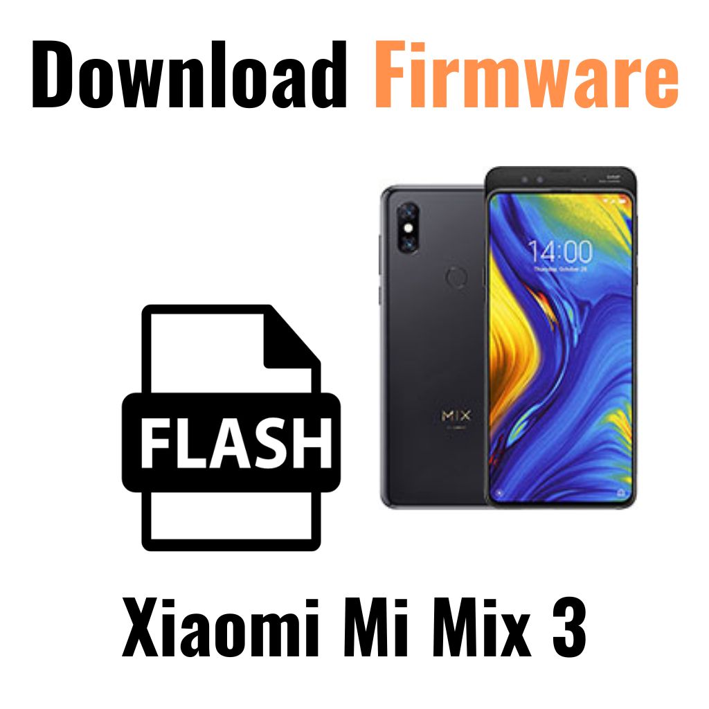 Download Xiaomi Mi Mix 3 Firmware File