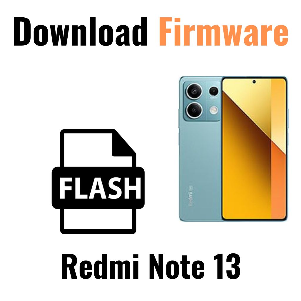 Download Redmi Note 13 Firmware File