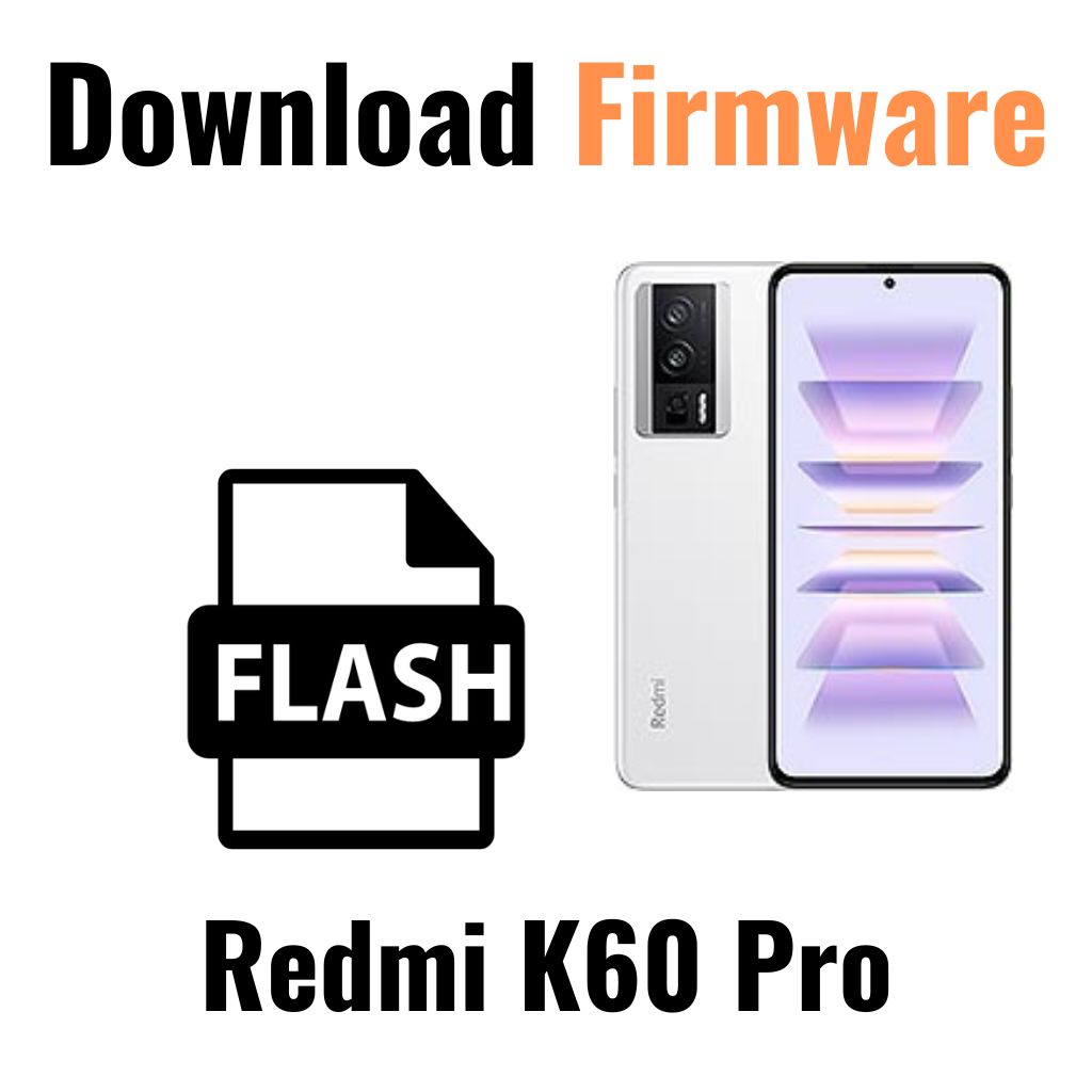 Download Redmi K60 Pro Firmware File