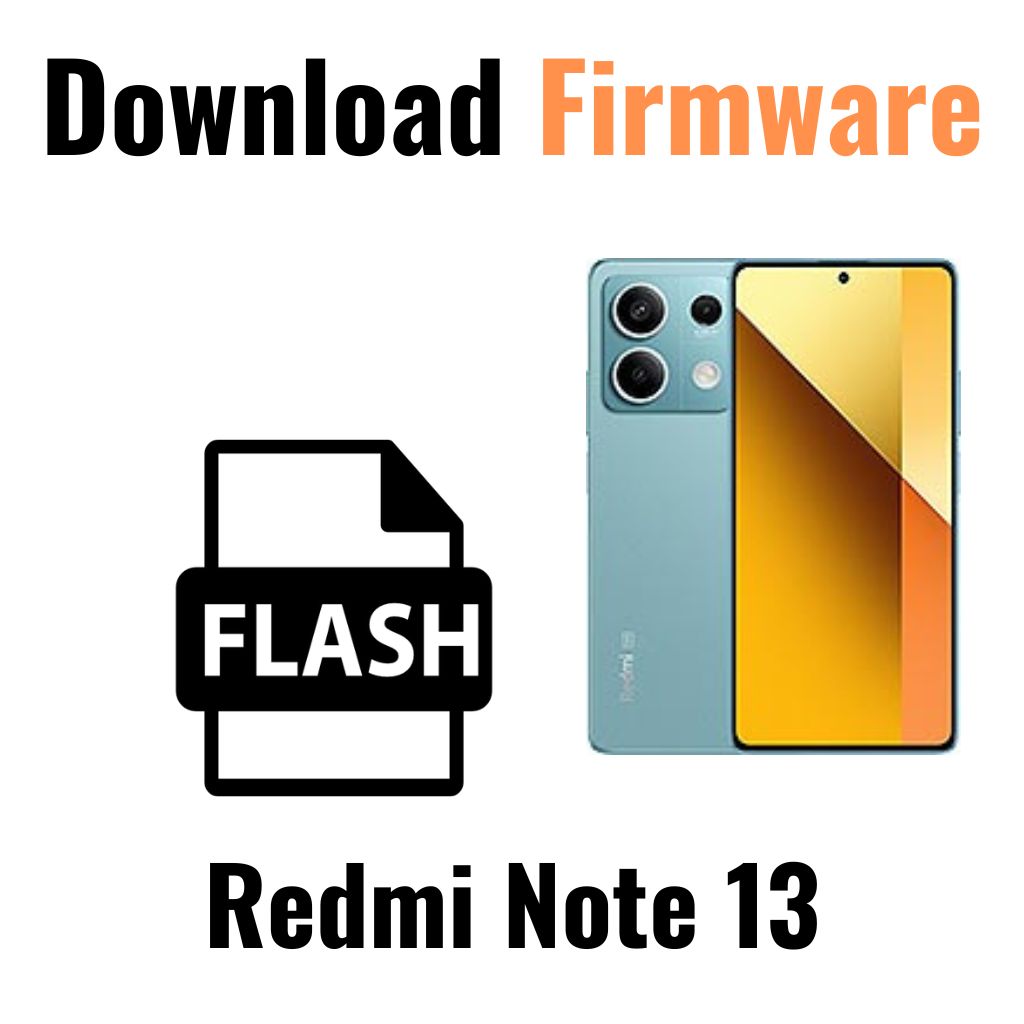 Download Redmi Note 13 Firmware File