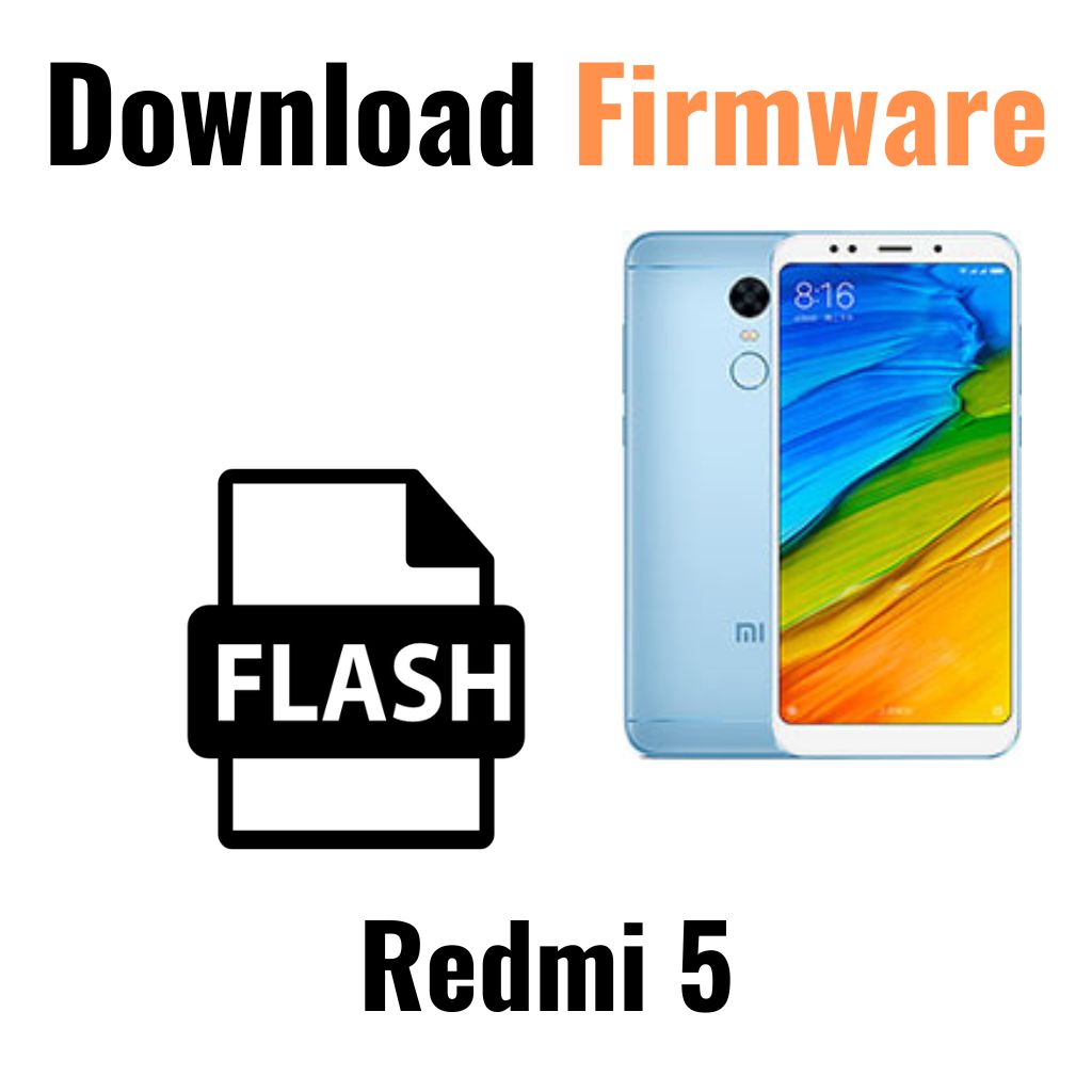 Download Redmi 5 Firmware File