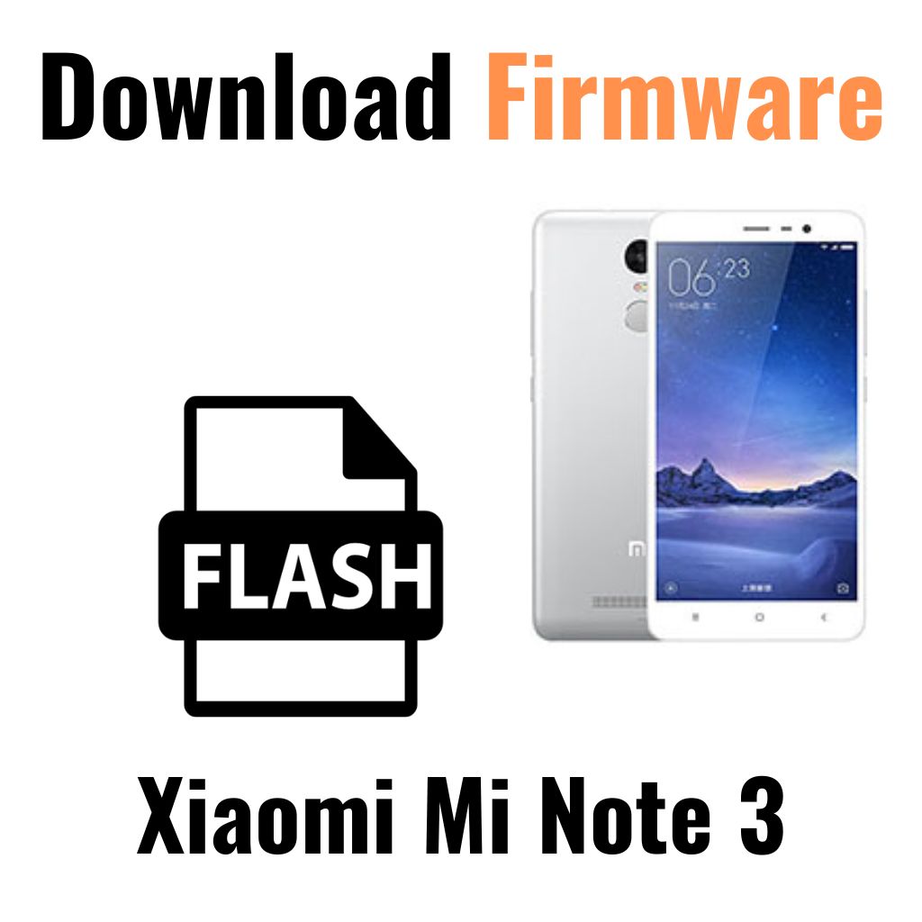 Download Xiaomi Mi Note 3 Firmware File
