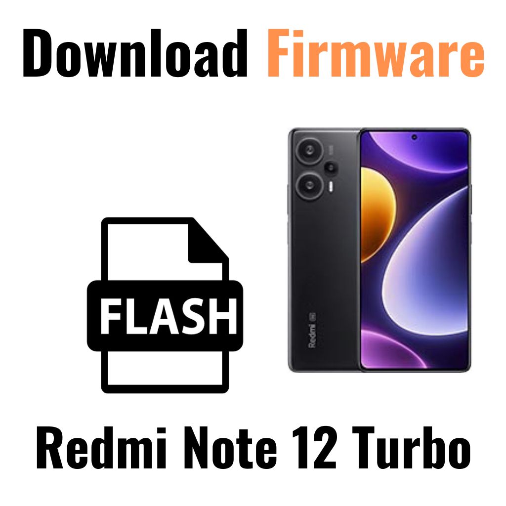 Download Redmi Note 12 Turbo Firmware File