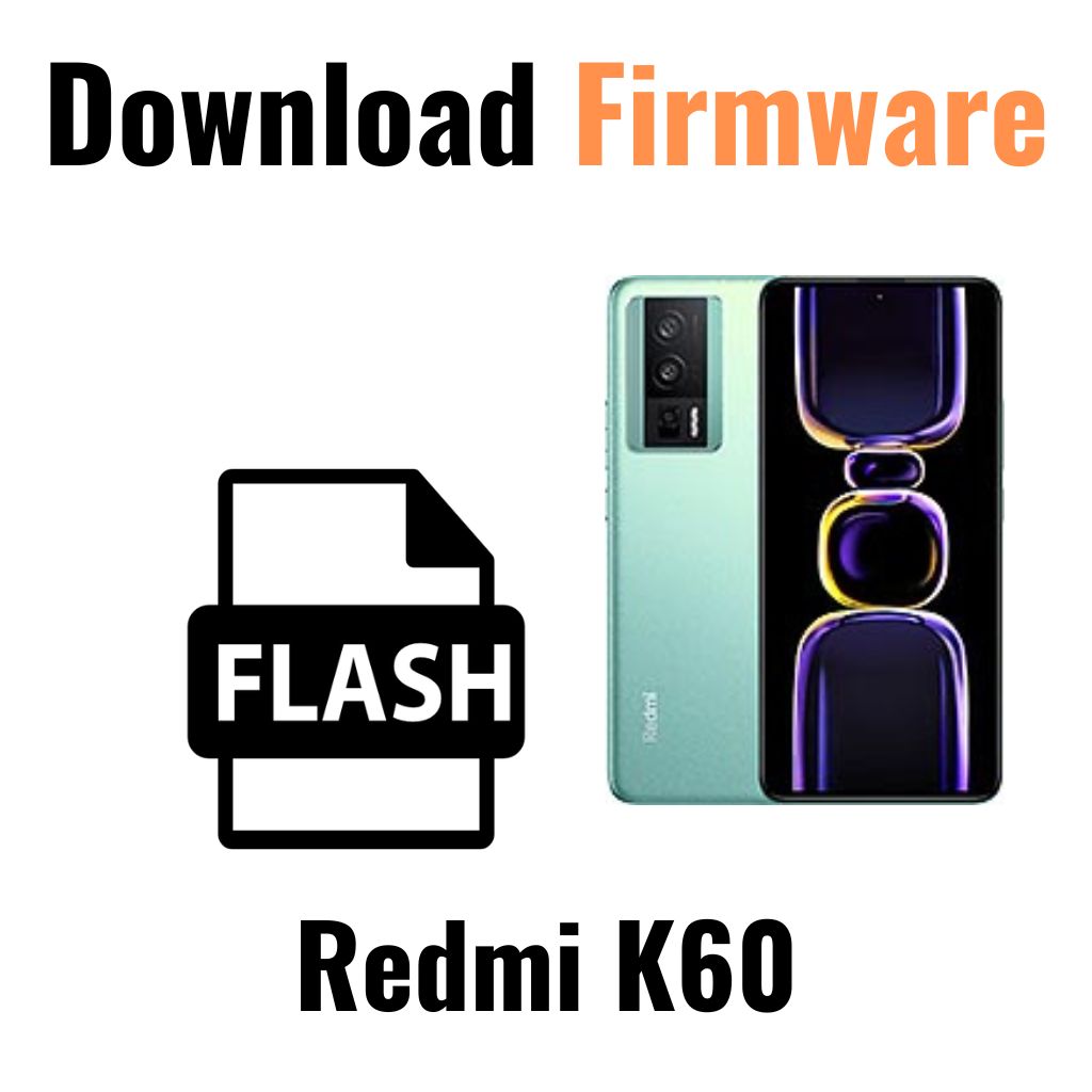 Download Redmi K60 Firmware File