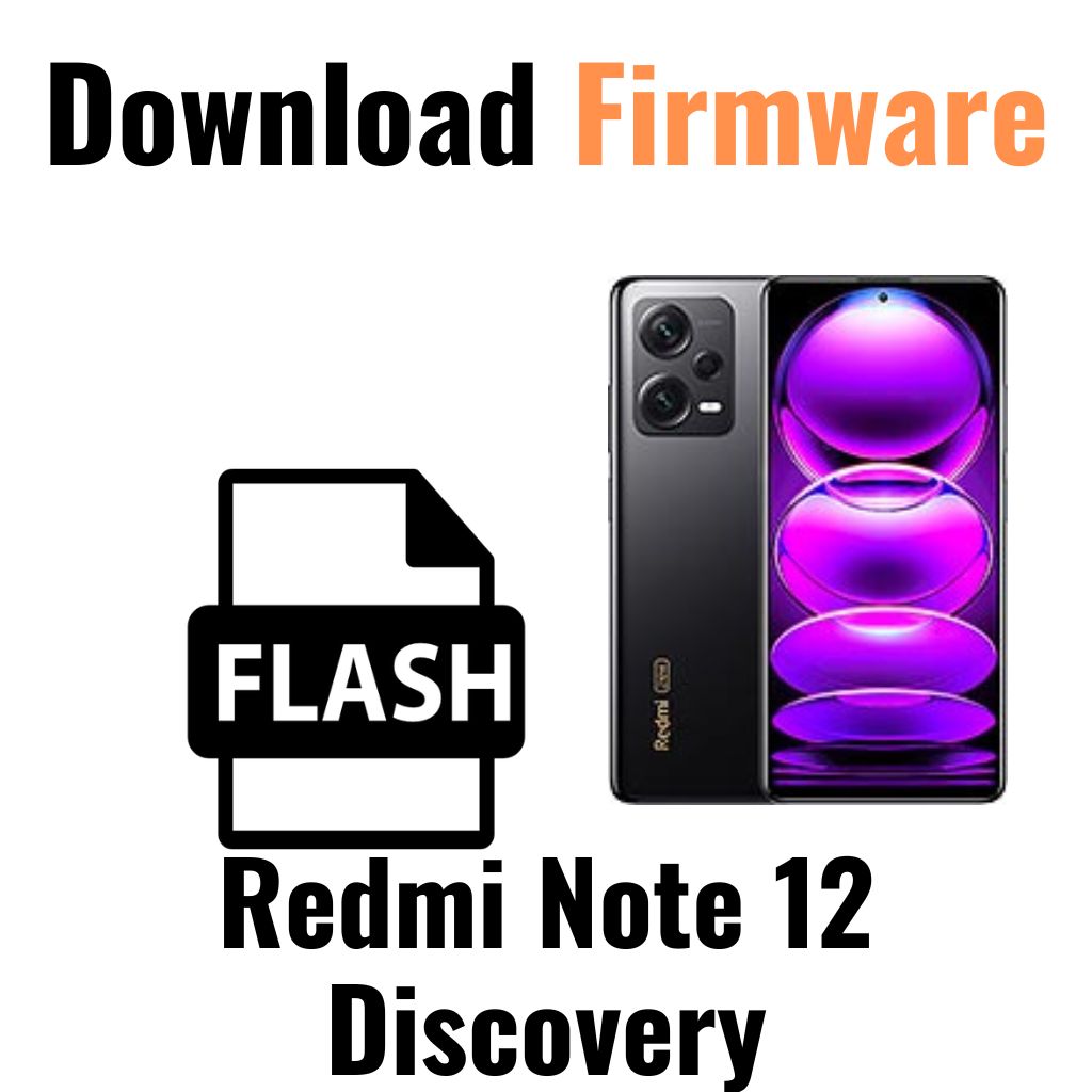 Download Redmi Note 12 Discovery Firmware File