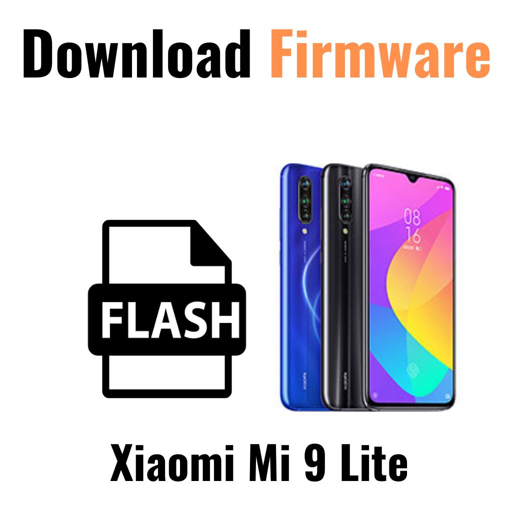 Download Xiaomi Mi 9 Lite Firmware File
