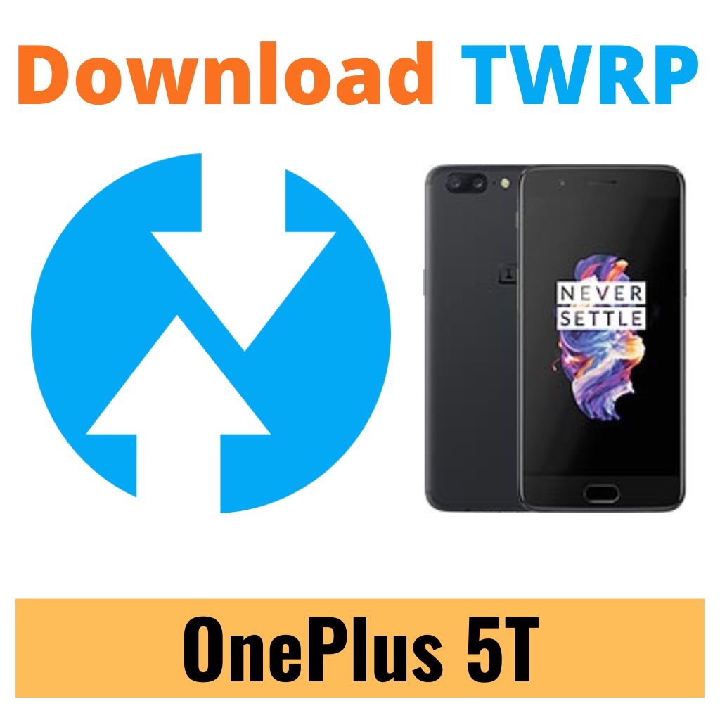Download TWRP Recovery For OnePlus 5T
